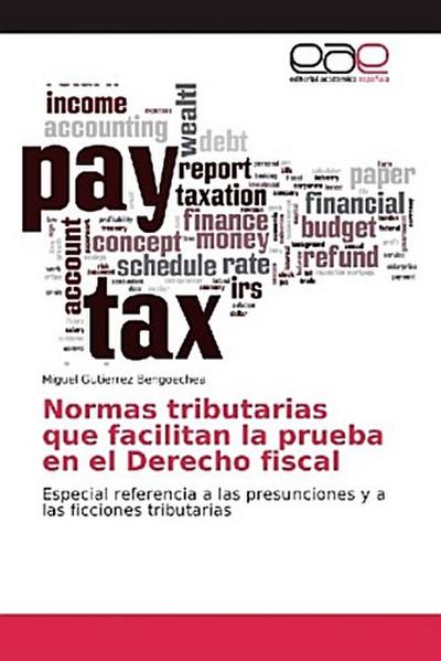 Normas tributarias que facilitan la prueba en el Derecho fiscal