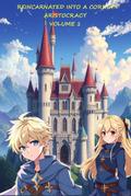 Reincarnated into a corrupt aristocracy (Reincarnated into a coruupt aristocracy, #1)