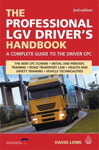 The Professional LGV Driver’s Handbook