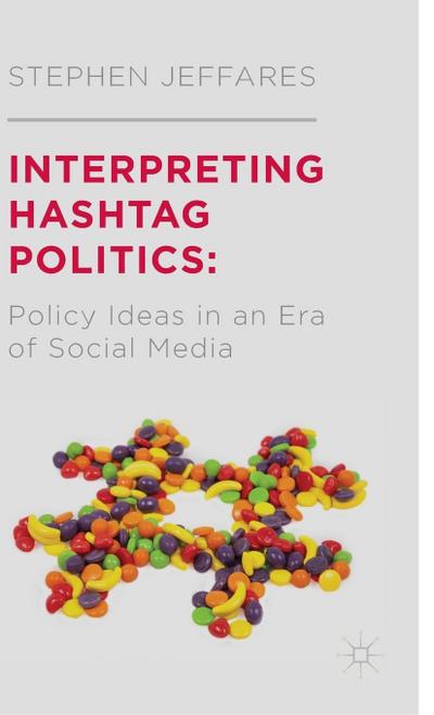 Interpreting Hashtag Politics