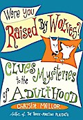 Were You Raised by Wolves?