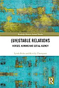 (Un)Stable Relations: Horses, Humans and Social Agency