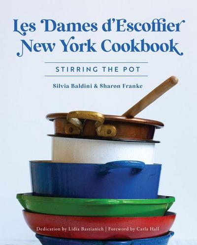 Les Dames d’Escoffier New York Cookbook