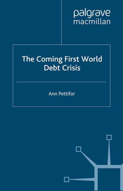 The Coming First World Debt Crisis