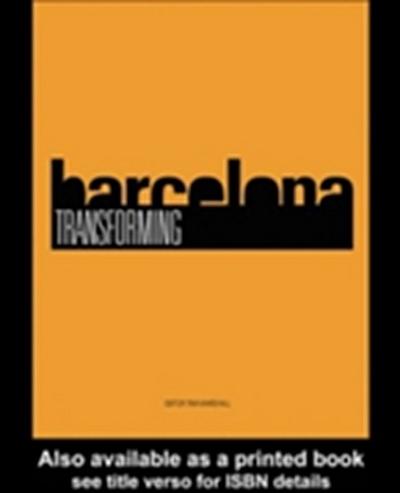 Transforming Barcelona