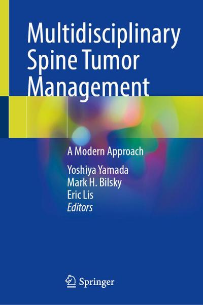 Multidisciplinary Spine Tumor Management