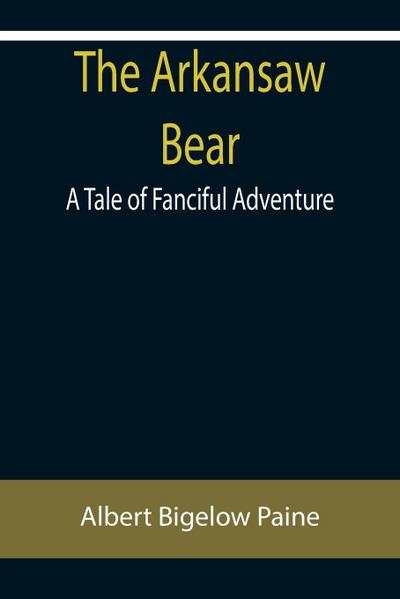The Arkansaw Bear