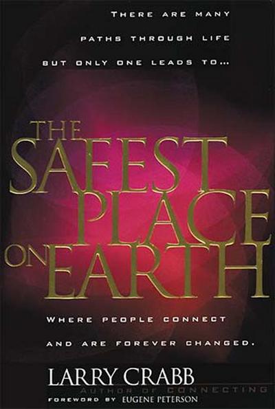 The Safest Place on Earth