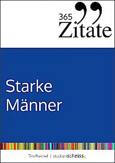365 Zitate für starke Männer