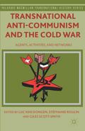 Transnational Anti-Communism and the Cold War