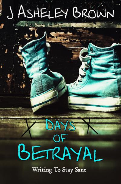 Days Of Betrayal