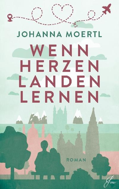 Wenn Herzen landen lernen