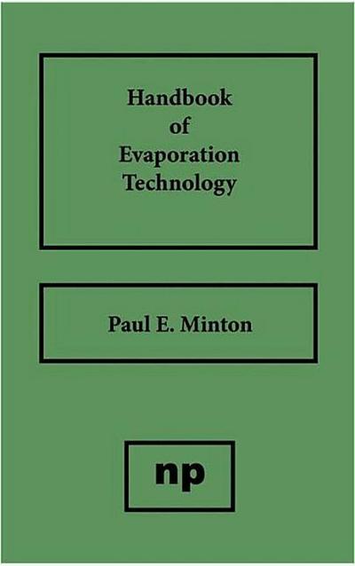 Handbook of Evaporation Technology