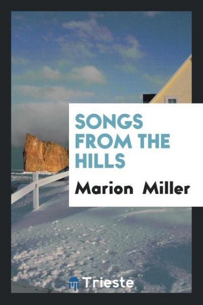 Songs from the hills
