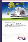Lengua Inglesa y EEES.Tomo I