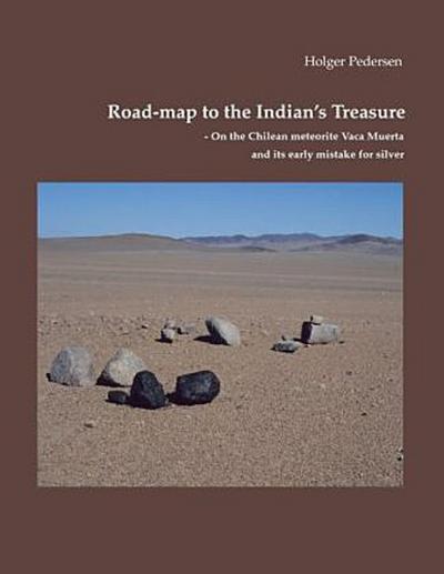 Road-map to the Indian’s Treasure