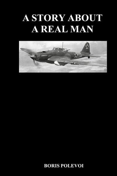 A Story about a Real Man (Hardback)