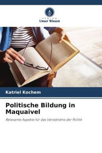 Politische Bildung in Maquaivel