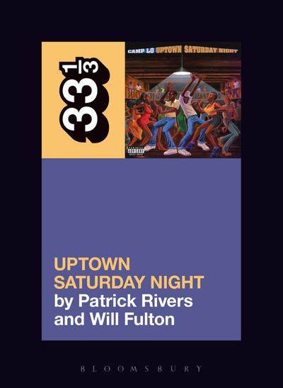 Camp Lo’s Uptown Saturday Night