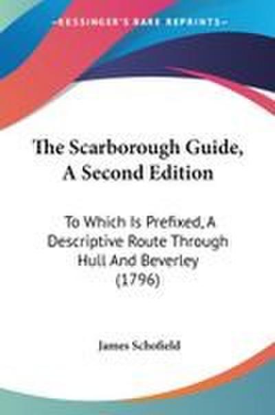 The Scarborough Guide, A Second Edition