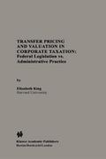 Transfer Pricing and Valuation in Corporate Taxati