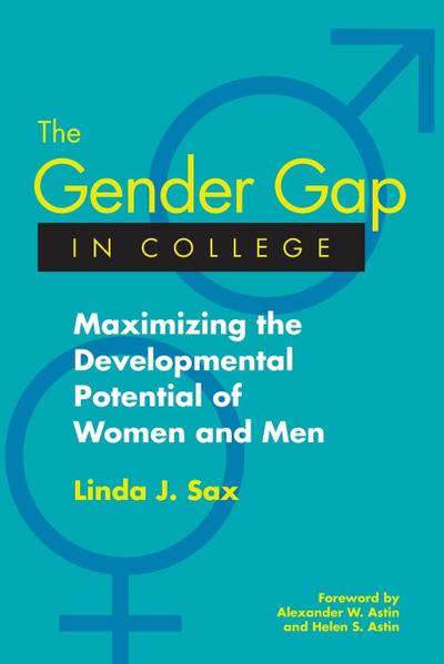 The Gender Gap in College: Maximizing the Developmental Potential of Women and Men
