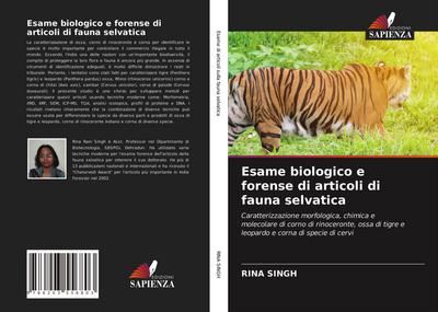 Esame biologico e forense di articoli di fauna selvatica