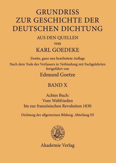 Achtes Buch: Vom Weltfrieden bis zur französischen Revolution 1830