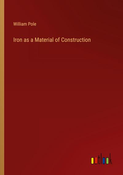 Iron as a Material of Construction