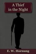 Thief in the Night - E.W. Hornung
