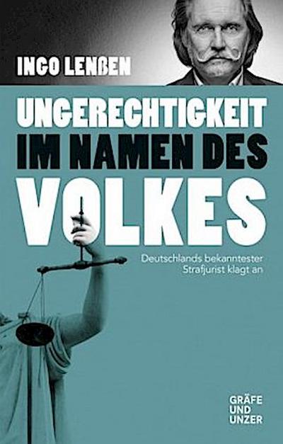 Ungerechtigkeit im Namen des Volkes