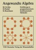 Angewandte Algebra für Mathematiker und Informatiker