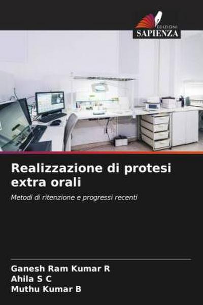 Realizzazione di protesi extra orali