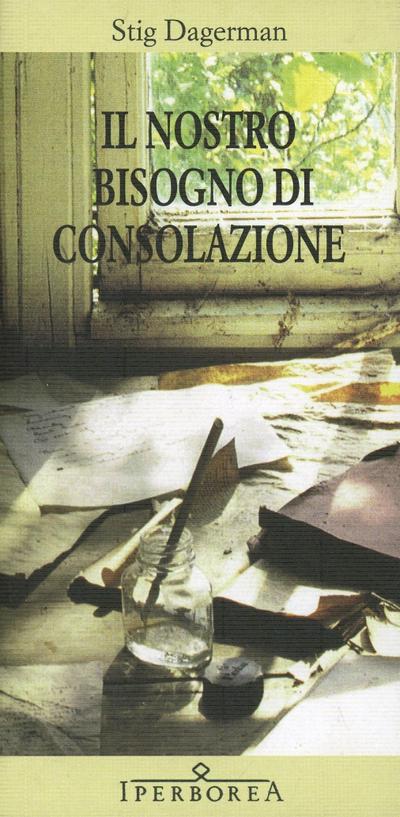 Il nostro bisogno di consolazione