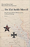 ... Ihr Ziel heißt Mosul!