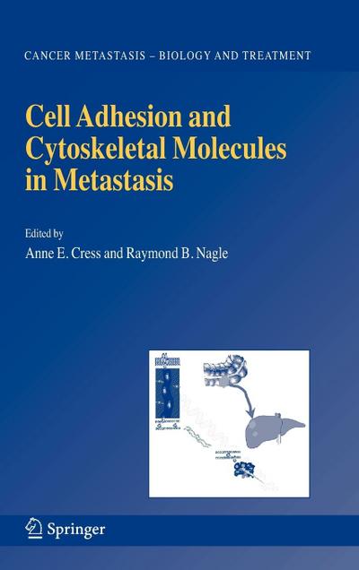 Cell Adhesion and Cytoskeletal Molecules in Metastasis