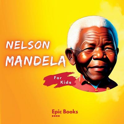 Books, E: Nelson Mandela for Kids