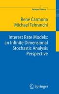 Interest Rate Models: an Infinite Dimensional Stoc