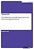 Einzelfallanalyse eines Kritikgespräches auf einer chirurgischen Station