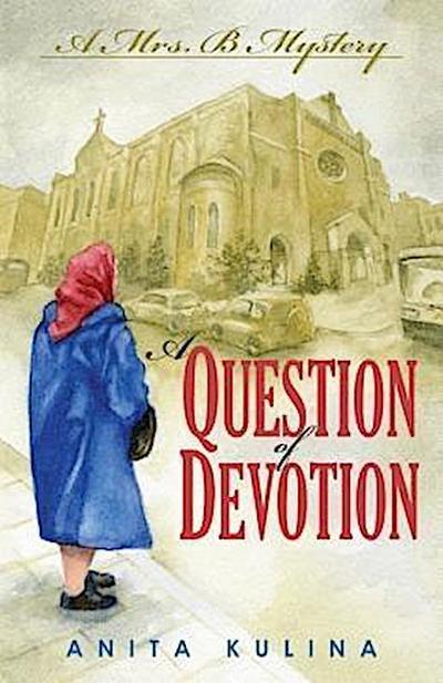 A Question of Devotion