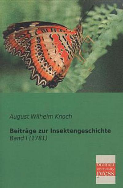 Beiträge zur Insektengeschichte