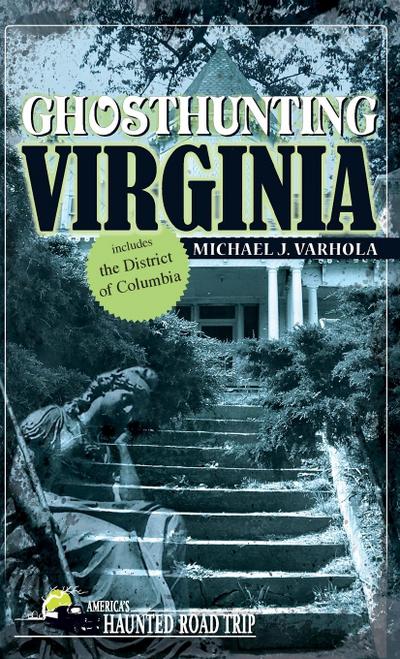 Ghosthunting Virginia