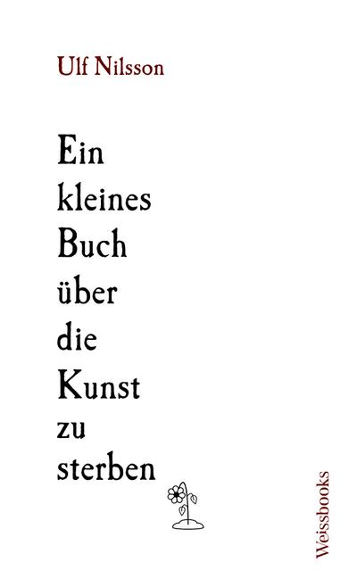 Ein Kleines Buch über die Kunst zu sterben