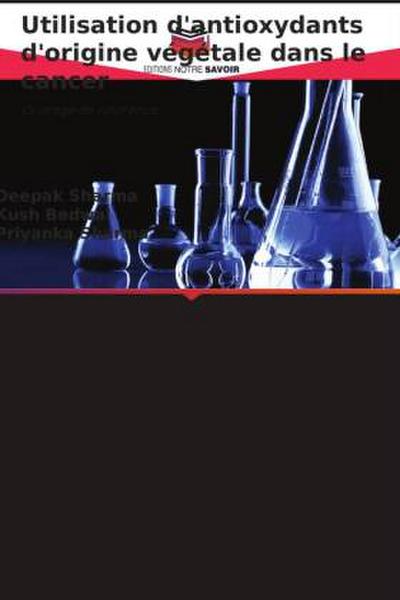 Utilisation d’antioxydants d’origine végétale dans le cancer