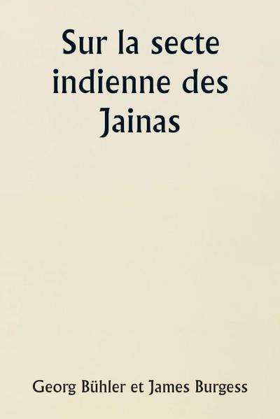 Sur la secte indienne des Jainas
