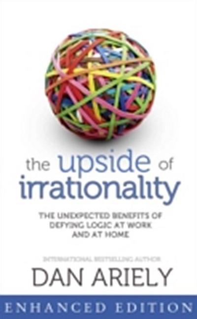 Upside of Irrationality