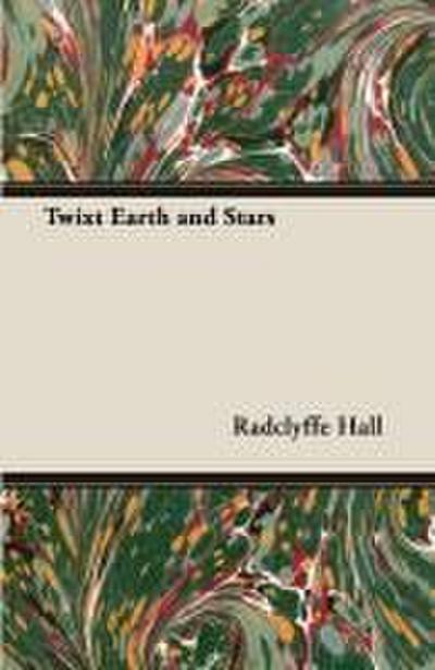 Twixt Earth and Stars