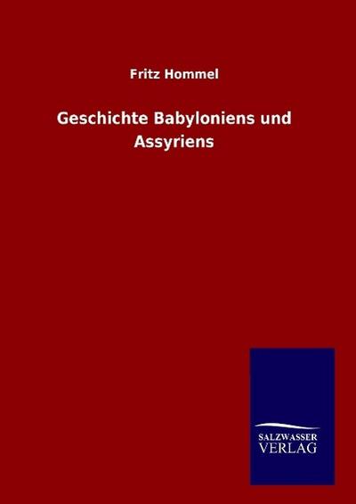 Geschichte Babyloniens und Assyriens