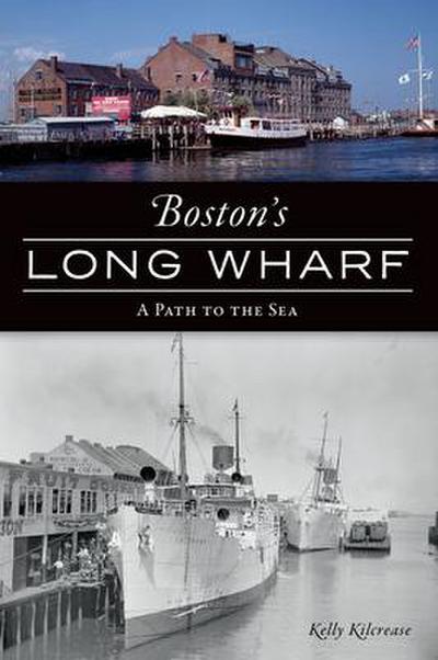 Boston’s Long Wharf