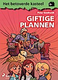 Het betoverde kasteel 4 - Giftige plannen